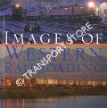 Images of Western Railroading by SCHMOLLINGER, Steve